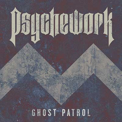Psychework : Ghost Patrol
